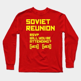 Soviet Re-Union Long Sleeve T-Shirt